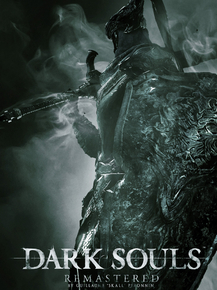 Dark Souls - Remastered | Темные Души