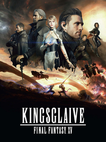 Final Fantasy 15 - Kingsglaive