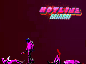 Hotline Miami | Хотлайн Майами