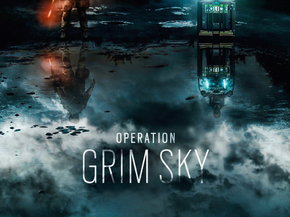 Tom Clancy's Rainbow Six Siege - Operation Grim Sky