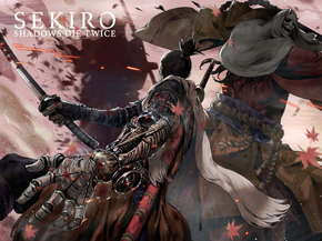 Sekiro: Shadows Die Twice Sekiro: Shadows Die Twice