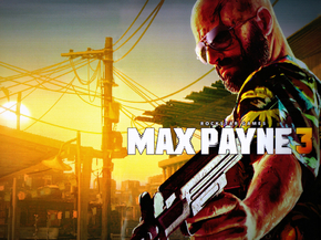 Max Payne 3 | Макс Пэйн 3