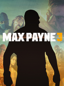 Max Payne 3 | Макс Пэйн 3
