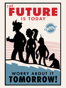 Futurama: Worry about it Tomorrow | Футурама