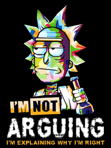 Rick And Morty - I'm Not Arguing | Рик и Морти: Рик