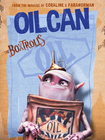 The Boxtrolls - Oilcan (Коллекция постеров) | Семейка монстров