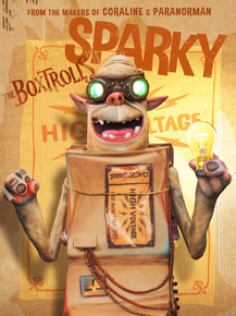 The Boxtrolls - Sparky (Коллекция постеров) | Семейка монстров