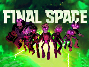 Final Space | Крайний космос
