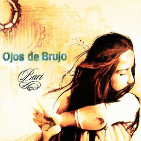 Ojos de Brujo - Bari