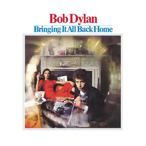 Bob Dylan - Bringing It All Back Home | Боб Дилан