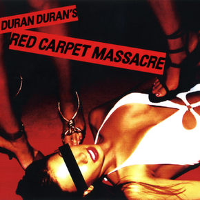 Duran Duran - Red Carpet Massacre