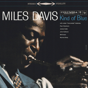 Miles Davis - Kind of Blue 1959 | Майлс Дейвис Miles Davis - Kind of Blue 1959 | Майлс Дейвис