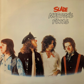 Slade - Nobody's Fools | Слейд
