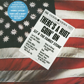 Sly & the Family Stone - There’s a Riot Goin’ On