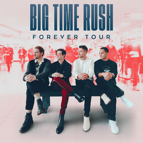 Big Time Rush - Forever tour