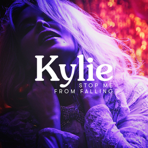 Kylie Minogue - Stop me from falling | Кайли Миноуг