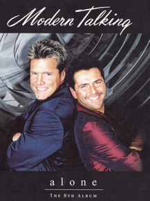 Modern Talking - Alone (Коллекция постеров) | Модерн Токинг