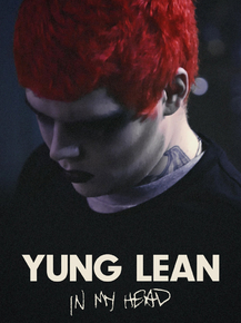 Yung Lean - In my head | Янг Лин