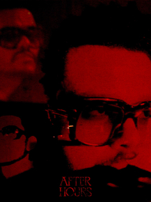 The Weeknd: Аfter Hours The Weeknd: Аfter Hours