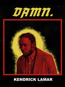 Kendrick Lamar: DAMN | Кендрик Ламар