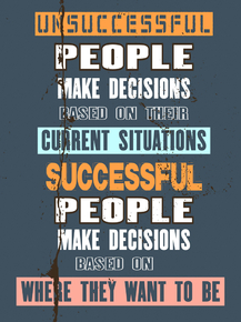 Unsuccessful people make decisions | Неудачные люди принимают решения