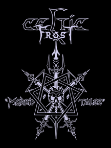 Celtic Frost - Morbid Tales