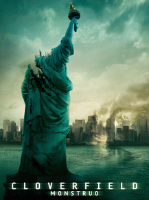 Cloverfield | Монстро