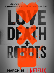 Love, Death & Robots | Любовь. Смерть. Роботы