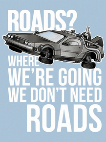 Back to the Future - Roads? | Назад в будущее
