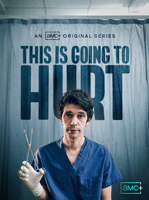 This Is Going to Hurt | Будет больно
