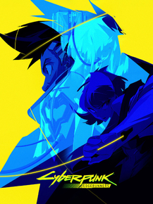 Cyberpunk: Edgerunners | Киберпанк: Бегущие по краю