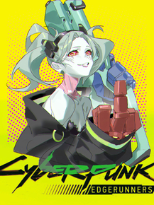 Cyberpunk: Edgerunners - Rebecca | Киберпанк: Бегущие по краю - Ребекка