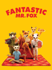 Fantastic Mr. Fox | Бесподобный мистер Фокс