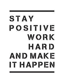 Stay positive | Оставайся позитивным