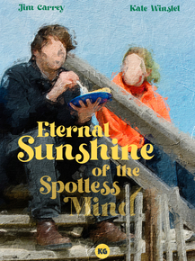 Eternal Sunshine of the Spotless Mind | Вечное сияние чистого разума