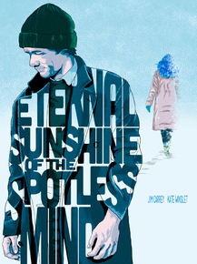 Eternal Sunshine of the Spotless Mind | Вечное сияние чистого разума
