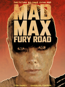 Mad Max - Fury Road | Безумный Макс