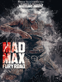Mad Max - Fury Road | Безумный Макс