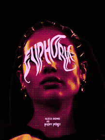 Euphoria (Коллекция постеров) | Эйфория Euphoria (Коллекция постеров) | Эйфория