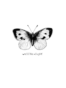 We'll be Alright | Бабочка (Коллекция постеров)