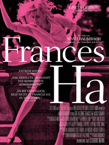 Frances Ha | Милая Фрэнсис