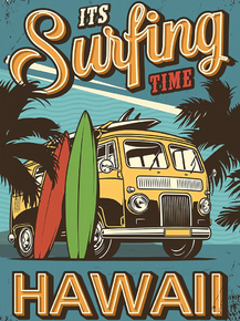 Сёрфинг (Коллекция постеров) - its Surfing time Hawaii