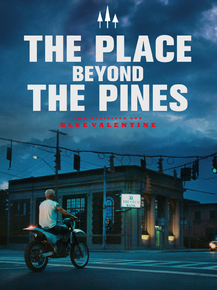 The Place Beyond the Pines | Место под соснами