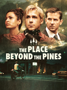The Place Beyond the Pines | Место под соснами