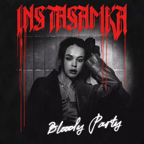Instasamka - Bloody Party | Инстасамка