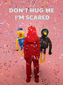 Don't Hug Me I'm Scared | Не обнимай меня, я напуган Don't Hug Me I'm Scared | Не обнимай меня, я напуган