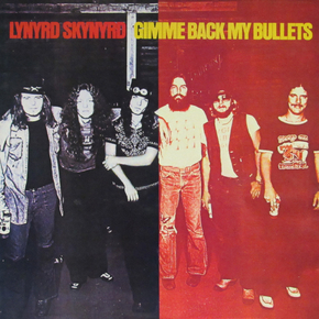 Lynyrd Skynyrd - Gimme Back My Bullets