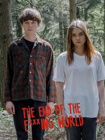 The End of the F***ing World | Конец ***го мира