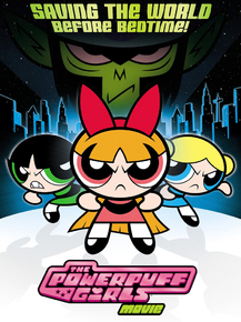 The Powerpuff Girls Movie | Крутые девчонки