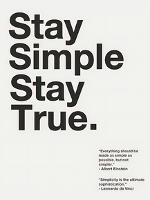 Stay Simple Stay True